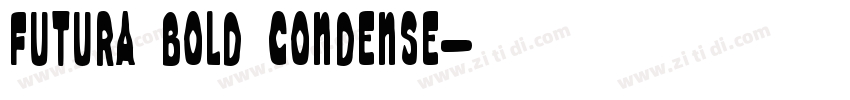 Futura Bold Condense字体转换